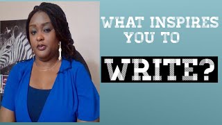 What Inspires You to Write a Book?