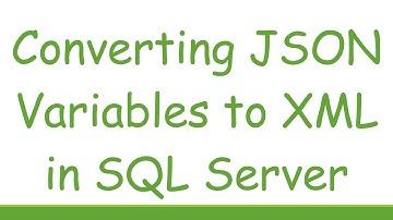 Converting JSON Variables to XML in SQL Server
