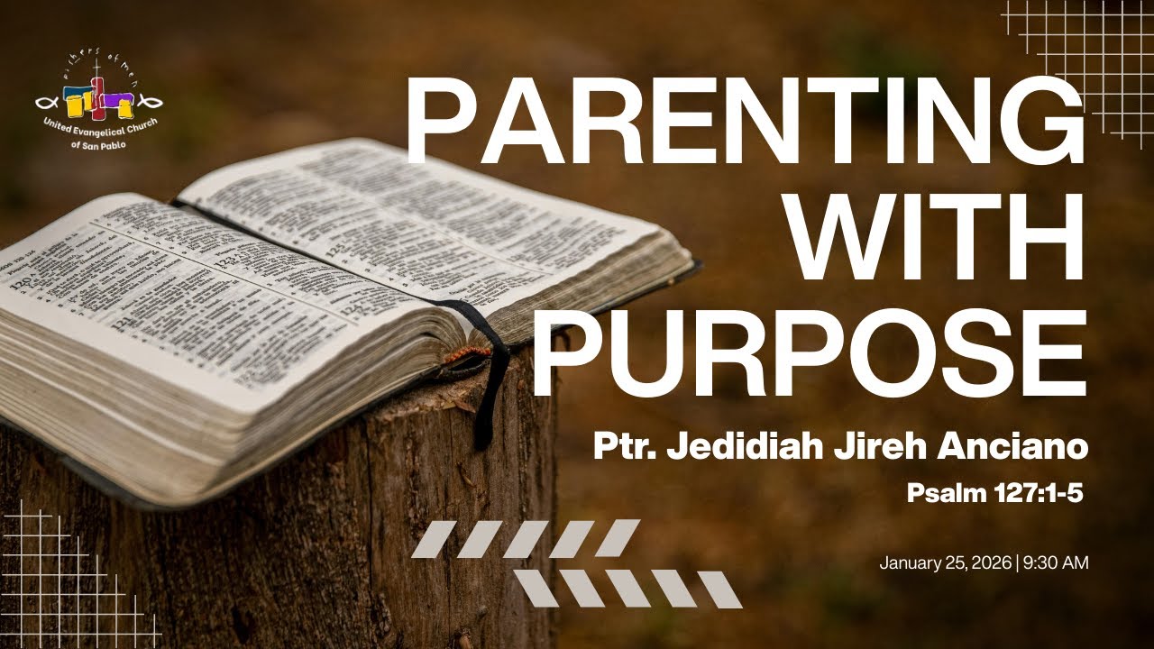 January 25, 2026 - Parenting with Purpose