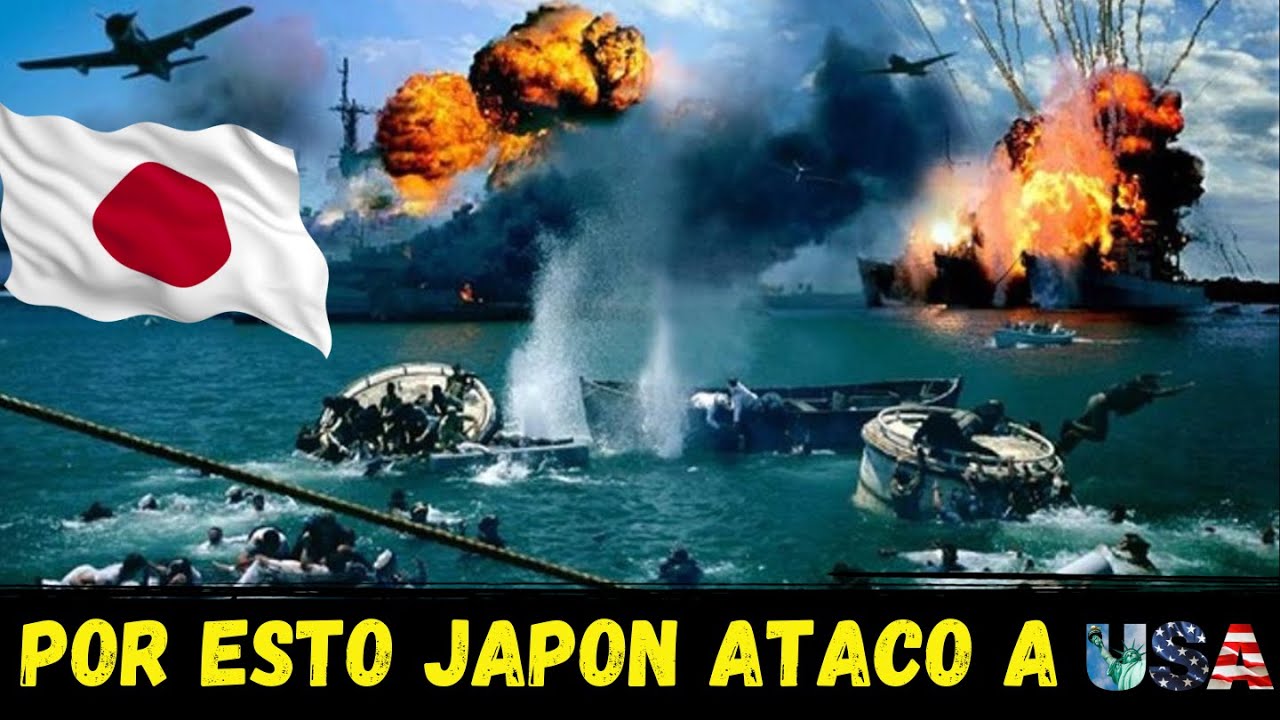 RAZONES POR LAS CUALES JAPON ATACO PEARL HARBOR YouTube