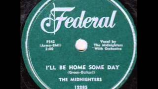 MIDNIGHTERS  I'll Be Home Some Day  1957 chords