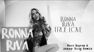 Ronna Riva - True Love (Marc Rayen & Danny Burg Remix)