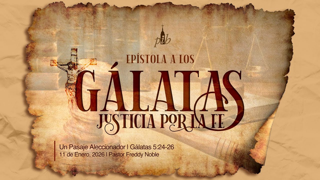 Un pasaje aleccionador (Gálatas 5:24-26)
