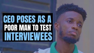 CEO Poses as a POOR MAN to TEST INTERVIEWEES cc: Moci Studios