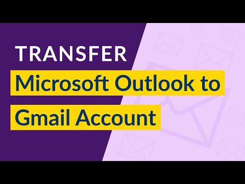 Migrate Outlook Emails to Gmail | Transfer Outlook .PST/ OST File To Gmail
