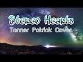 STREO HEARTS TANNER PATRICK COVER mp3