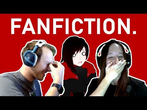 READING HORRIBLE RWBY FANFICTION WITH PORTAL64