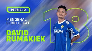 Mengenal Lebih Dekat David Rumakiek | PERSIB ID