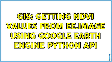 GIS: Getting NDVI values from ee.Image using Google Earth Engine Python API