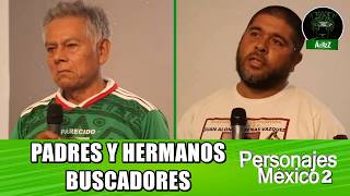 Cirilo Díaz busca a su hijo, es de Reynosa Ignacio Arenas busca a su hermano, es de Nogales
