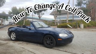 How To Change A Coil Pack On A NB Miata