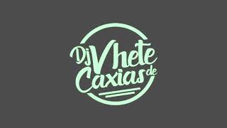 MC NICK & LUDMILLA VEM AMOR BATE E NÃO PARA VS METE COM FORÇA E COM TALENTO  DJ VHETE DE CAXIAS