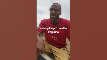 Seeking Help From Allah Istigatha 