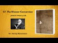 57.  The Khazar Conversion (Jewish History Lab)
