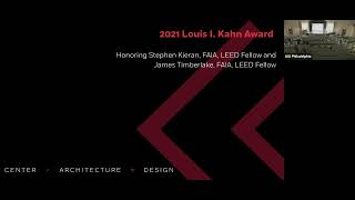 Stephen Kieran, FAIA & James Timberlake, FAIA 2021 Louis I  Kahn Award + Talk