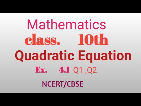 Class 10 th Chapter 4 Quadratic Equation exercise 4.1(द्वि घात समीकरण ) NCERT/CBSE