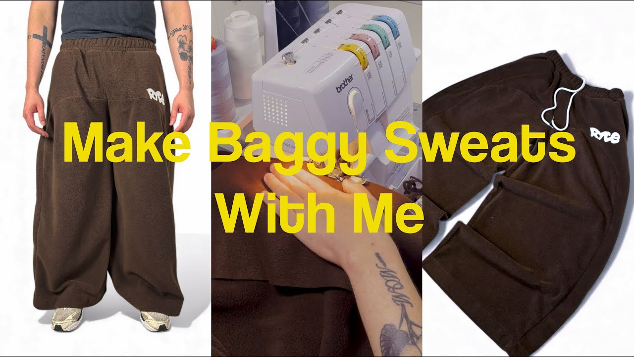 Sew With Me | Making the Perfect Baggy Sweats from Scratch