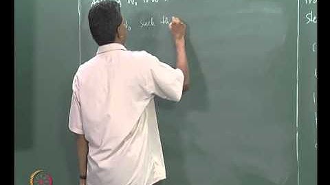 Mod-10 Lec-37 The Cyclic Decomposition Theorem I