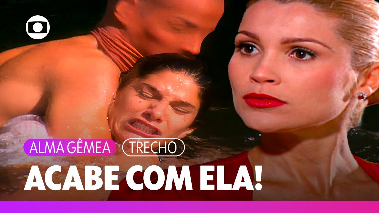 Cristina manda Ivan tirar Serena de sua vida e ele tenta afogá-la! | Alma Gêmea | TV Globo
