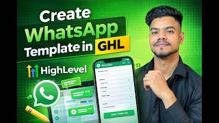 How to Create WhatsApp Templates in Go High Level 2026 || GHL WhatsApp Template Tutorial