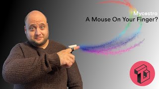Mycestro: A Mouse You Wear on Your Finger?