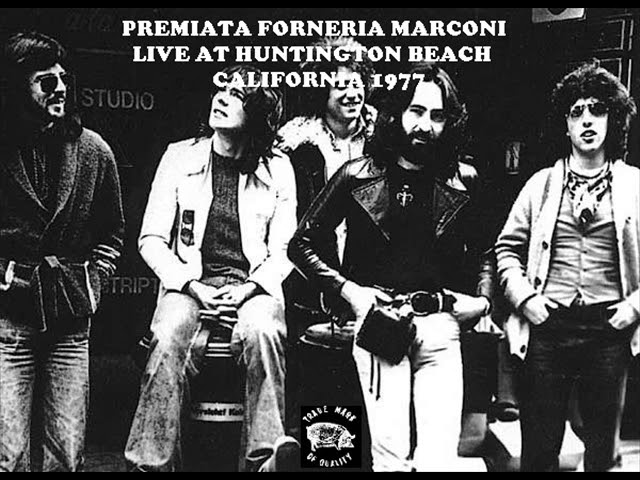 Premiata Forneria Marconi - Live at Huntington Beach C.A 1977