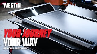 Westin Exp Truck Cap Product Review Why The Westin Exp Truck Cap Is A Must-Have For Your Build