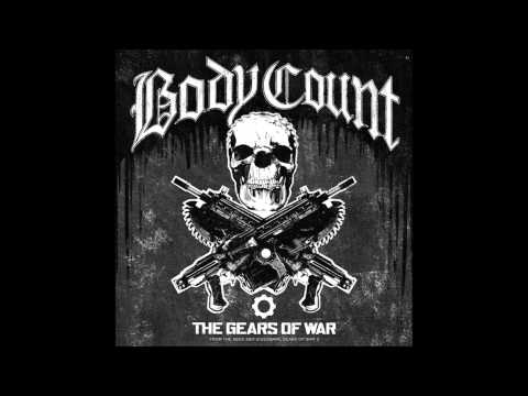 Body Count - The Gears of War [Explicit]