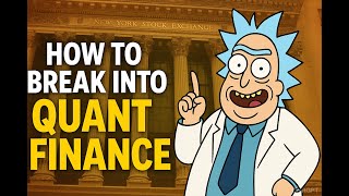 How to break into quantitative finance