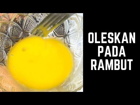 Video: Kuning Telur Untuk Rambut: Faedah, Kegunaan Untuk Pertumbuhan Rambut Dan Banyak Lagi