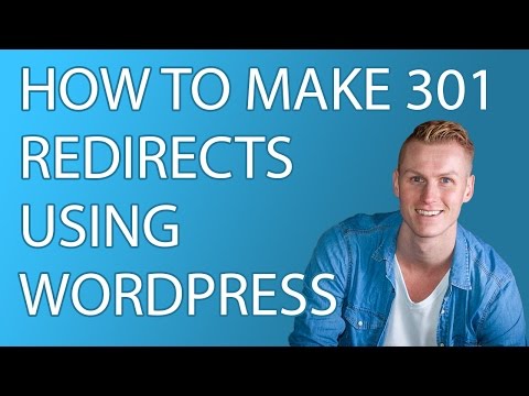 How To Make 301 Redirects Using Wordpress
