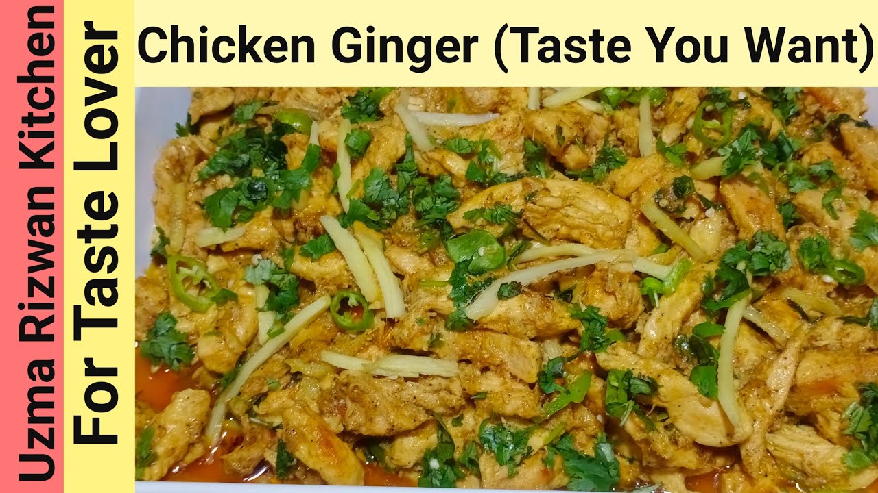 Chicken Ginger Restaurant Style Chicken Ginger Recipe in Urdu