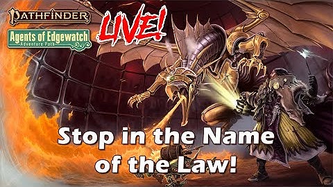 Pathfinder 2e Agents of Edgewatch LIVE! - Research Time! | RFC