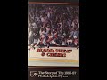 BLOOD,SWEAT & CHEERS The Story of The 1986 87 Philadelphia Flyers