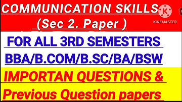 COMMUNICATION SKILLS /SEC 2 PAPER/ FOR ALL B.SC/ B.COM/BBA/BA/BSW 3Sem #sriharshaacademy 