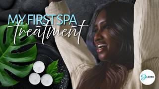 My First Spa Treatment in Cahaya