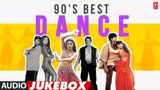 90'S Best Dance Songs (Audio) Jukebox | Dilbar Dilbar, Na Na Na Re, Nach Baby Nach Kudi