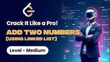 2. Add Two Numbers Using Linked List LeetCode Solution Explained | Step-by-Step Guide in JavaScript