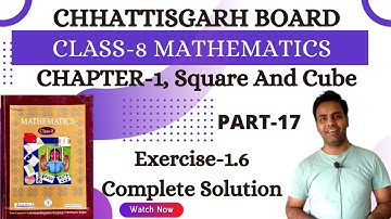 Class 8 I Mathematics I chapter 1 I square and cube I Exercise  1.6 I Part 17 I Chhattisgarh I CG I