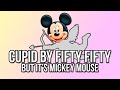 Mickey mouse sings cupid by fifty fifty full song cover explicit