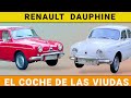 EL COCHE DE LAS VIUDAS: Renault Dauphine