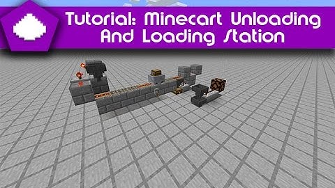 Tutorial: Minecart Loading And Unloading Stations