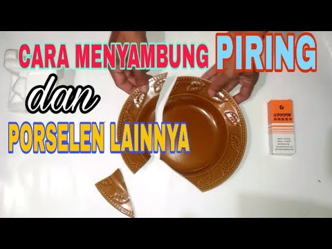 Cara Menyambung Piring dan Porselen dengan Sterofoam dan Lem G.