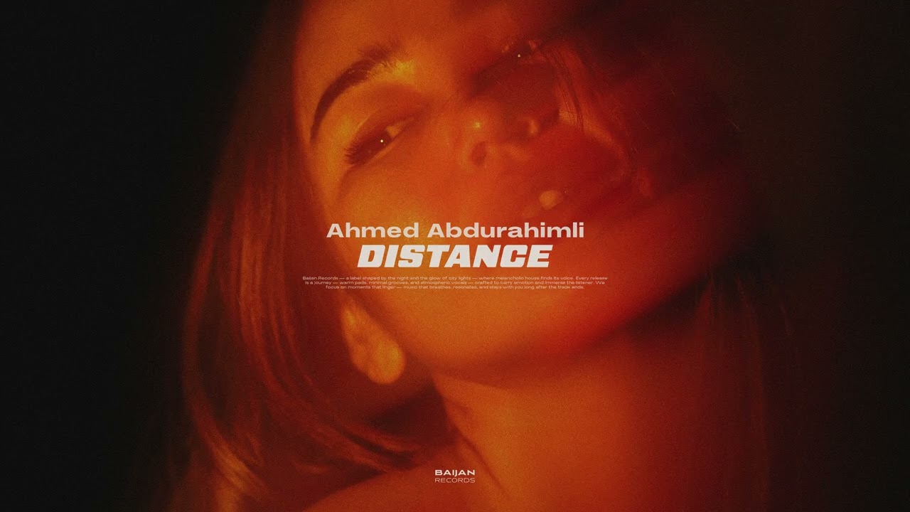 Watch Ahmed Abdurahimli - Distance on YouTube Watch Ahmed Abdurahimli - Distance on YouTube