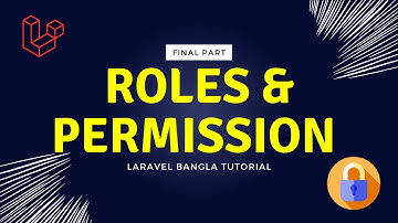Final Part - Laravel Roles & Permission Bangla Tutorial [With Boilerplate]