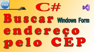C#, buscar o endereço pelo CEP nos serviços dos Correios. C Sharp Windows Form.