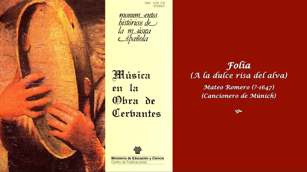 Folía / A la dulce risa del alva (Mateo Romero, ca.1575-1647) - PRO MVSICA ANTIQVA DE MADRID