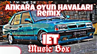 Ankara Oyun Havaları Remix 2022 ( Nonstop MegaMix ) (EN YEN) ( Gel de Oynama Şimdi ) iET Music Box