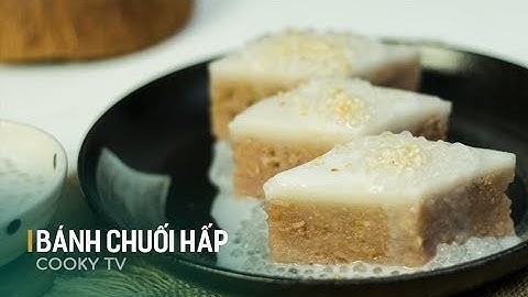 Cách làm BÁNH CHUỐI HẤP "giải cứu