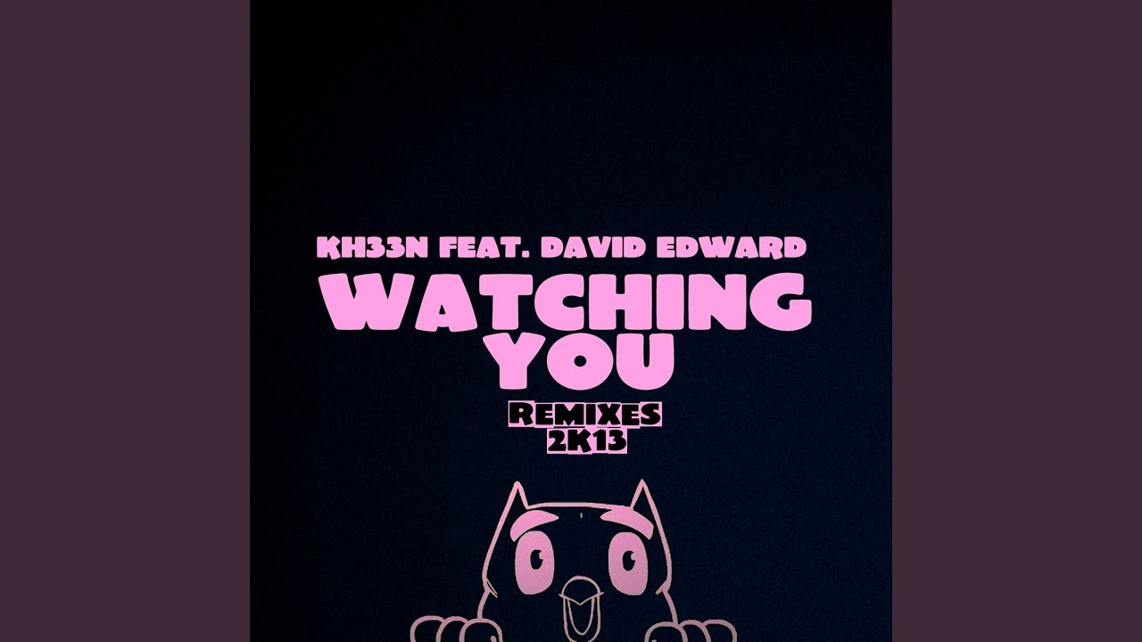 Watching You El Najib Dubstep Chill Remix